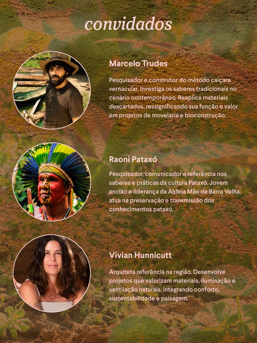 Convidados da imersão em bioconstrução